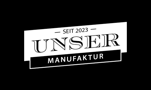 Unser Manufaktur